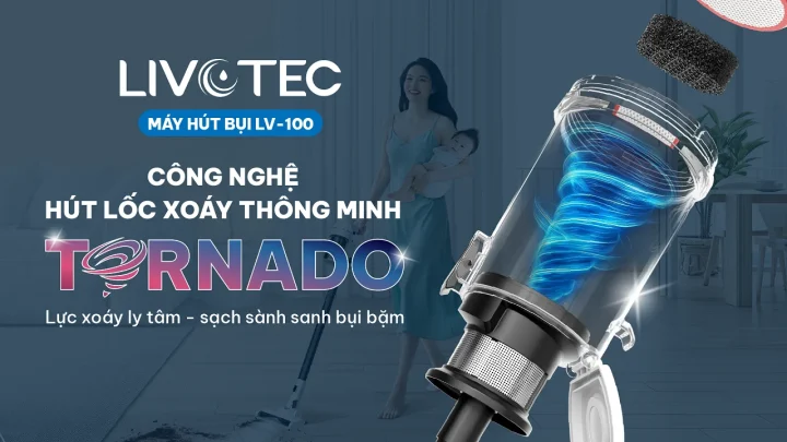 livotec-lv-100-hut-xoay-manh-voi-cong-nghe-tornado.png